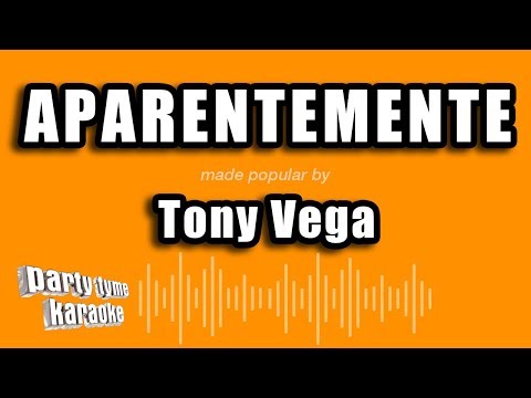 Tony Vega - Aparentemente (Versión Karaoke)
