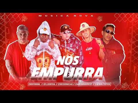 MC KF, SHEVCHENKO E ELLOCO, MANEIRINHO DO RECIFE E MC MARLEY - NÓS EMPURRA