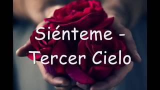 Siénteme - Tercer Cielo💖