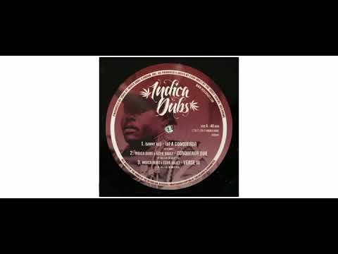 Danny Red / Indica Dubs / Echo Vault - I&I A Conqueror / Mighty Warrior - 12" - Indica Dubs
