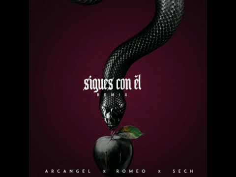 Sigues Con El Remix - Arcangel x Romeo Santos x Sech