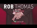 Rob Thomas - Trust You (Sub Español)(Sub English)