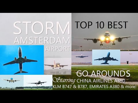 Top 10 Best Go Arounds at Amsterdam Airport Schiphol!