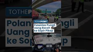 VIRAL Polantas Pungli Uang Receh ke Sopir Pikap, Kembalikan SIM Sopir seusai Diberi Pecahan 5 Ribu