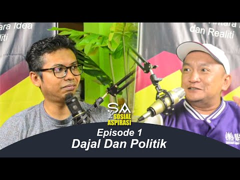 Episode 1: Dajal dan Politik