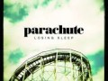 Parachute   Words Meet Heartbeats