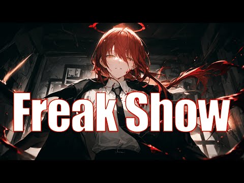 Nightcore - Freak Show (Poylow, Lucky Low, MAD SNAX ft. India Dupriez)