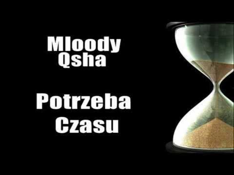 Młoody x Qsha Potrzeba czasu [HD]