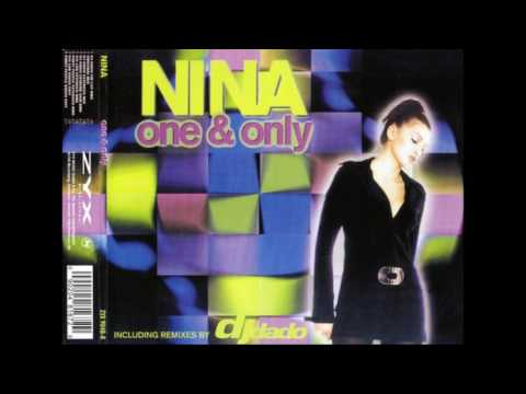 Nina - One & Only [DJ Dado FM Cut Remix]