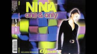 Nina - One & Only [DJ Dado FM Cut Remix]