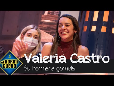 El increíble parecido de Valeria Castro con su hermana gemela - El Hormiguero