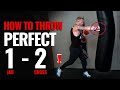 How to Throw a 1 - 2 / Jab - Cross in Boxing