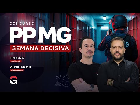 Concurso Polícia Penal MG: Semana Decisiva |  Informática e Direitos Humanos