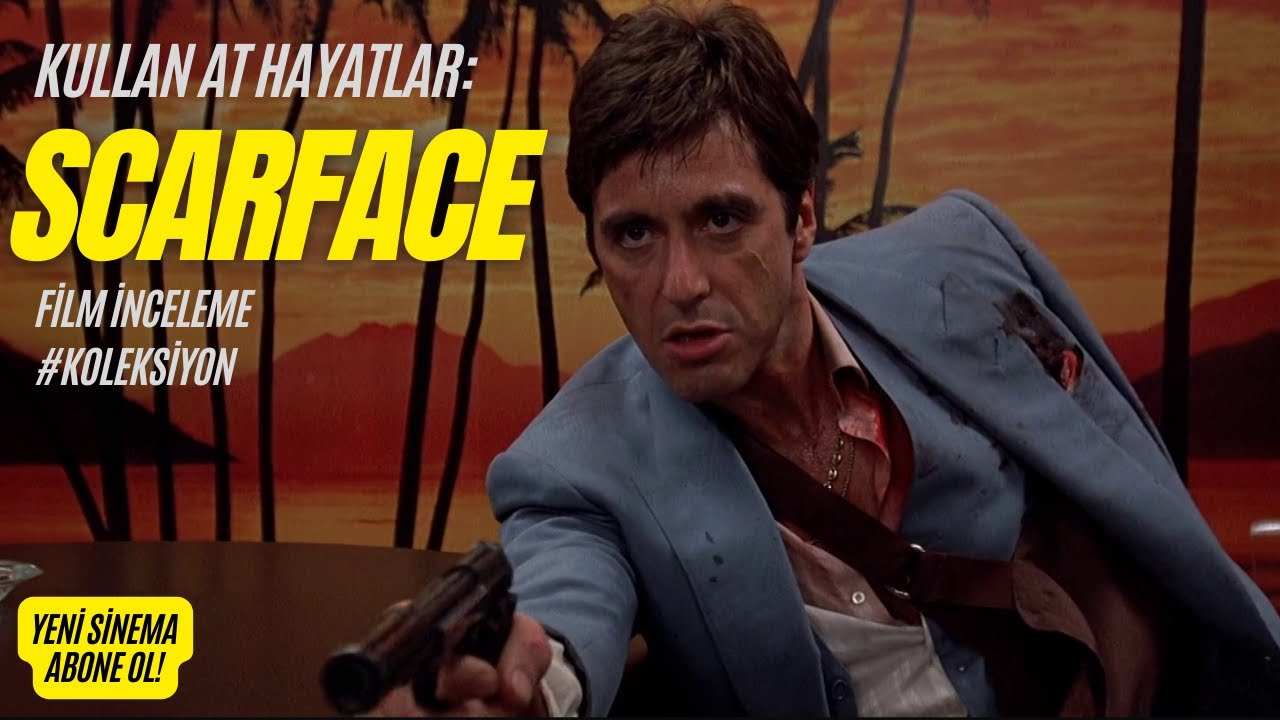 Kullan At Hayatlar: SCARFACE/ YARALI YÜZ (Brian De Palma)