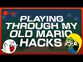 Playing Through My Old Mario Hacks Part 2