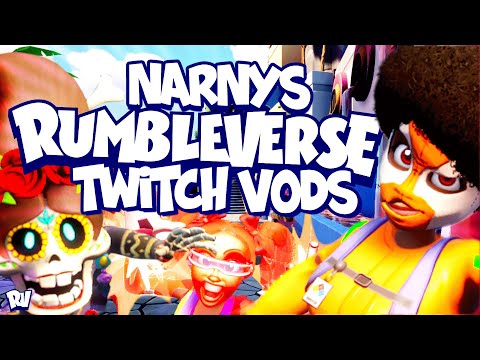 Narny VOD | Rumbleverse | 05/01/2022