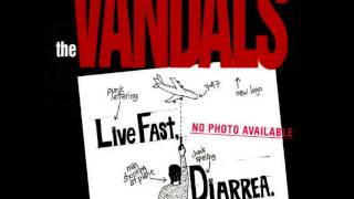 The Vandals - Live Fast Diarrhea from the album Live Fast Diarrhea