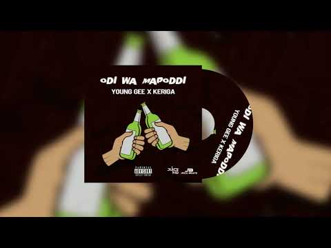 YOUNG GEE X KERIGA(KERIGA MUSIC)_ODI WA MAPODDI (OFFICIAL MUSIC AUDIO)