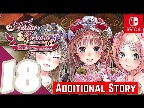 Atelier Rorona DX [Switch] - Gameplay Walkthrough Part 18 - Additional Story 3 - No Commentary