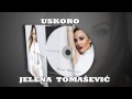 Jelena Tomasevic - Album IME MOJE Reklama ...