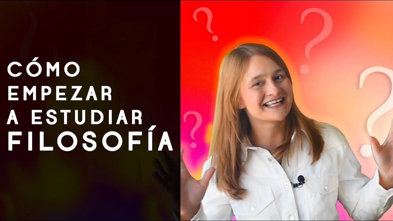 ¿Cómo iniciarse en la filosofía? - Dra. Ana Minecan