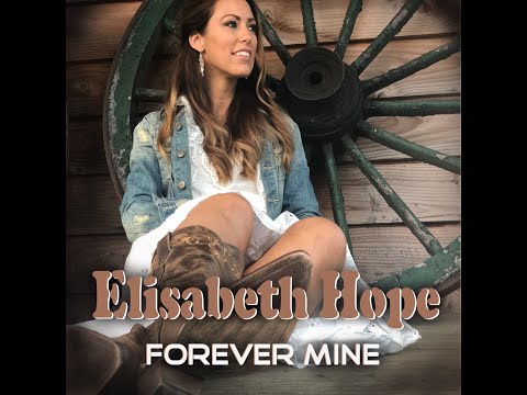 Elisabeth Hope - Forever Mine (Official Music Video)