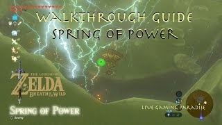 Breath of the Wild - Spring of Power Shrine Quest Guide
