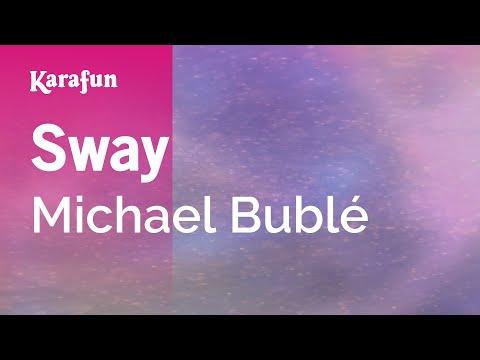 Sway - Michael Bublé | Karaoke Version | KaraFun