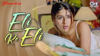 Download lagu Eli Re Eli Kya Hai Yeh Paheli | Yaadein |Hrithik Roshan, Kareena,Kapoor | Kavita, Alka Yagnik, Udit mp3 Download lagu Eli Re Eli Kya Hai Yeh Paheli | Yaadein |Hrithik Roshan, Kareena,Kapoor | Kavita, Alka Yagnik, Udit mp3