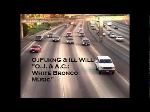 Oj Fukn G & Ill Will - "Flight Risk (Altitude)"...."O.J. & A.C.: White Bronco Music" coming soon