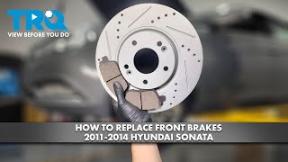 How to Replace Front Brakes 2011-2014 Hyundai Sonata