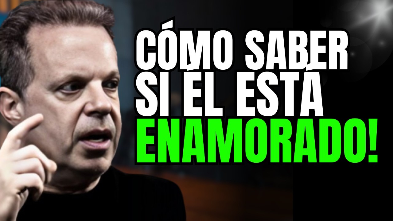 🔴¿ÉL ESTÁ LOCO POR TI? CÓMO SABER POR LAS SEÑALES QUE ÉL DA, Joe Dispenza SOBRE AMOR Y ATRACCIÓN