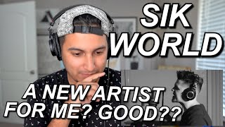 SIK WORLD - 7 YEARS REMIX FIRST REACTION!! | FIRST TIME HEARING SIK WORLD EVER