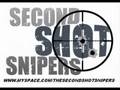 Second Shot Snipers - Two For You 