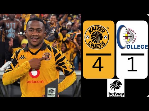 Kaizer Cheifs Vs Orbit College  4 - 1  | ALL GOALS AND HIGHLIGHTS | Mduduzi Shabalala Is Back!
