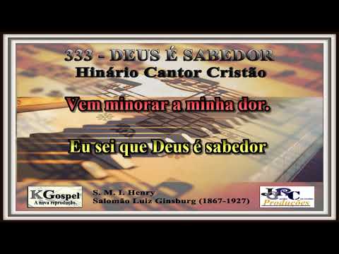 Deus É Sabedor - Cantor Cristão