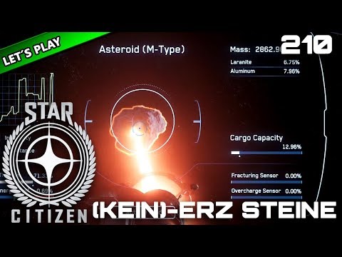 STAR CITIZEN 3.3 [Let's Play] #210 ⭐ (KEIN)Erz STEINE | Gameplay Deutsch/German