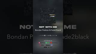 Download lagu Bondan Prakoso & Fade2Black - Not With Me #shorts mp3