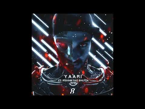 14. YAARI (feat. Risham Faiz Bhutta - RFB) | Farasat Anees | OFIVE1
