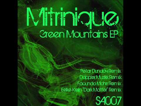 Mitrinique - Green Mountains (Original Mix) - Sound Avenue