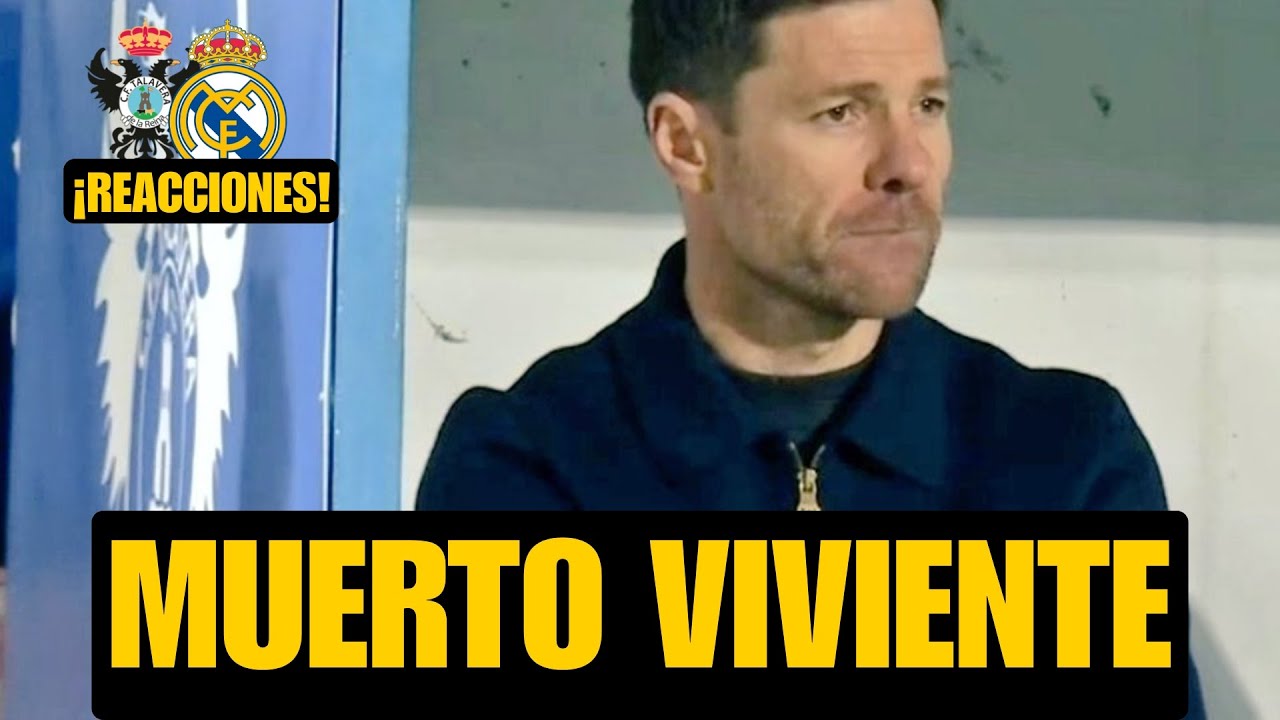 XABI ALONSO SACA PECHO DE GANAR AL TALAVERA: ESTÁ MUERTO EN EL MADRID