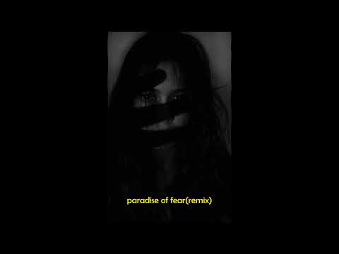 Paradise Of Fear(3RIS D3D3 REMIX)