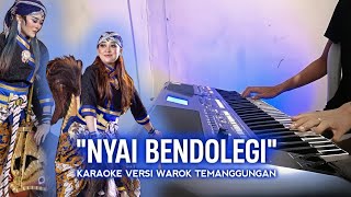 Download lagu NYAI BENDOLEGI || KARAOKE WAROK SLOW || NADA PASS mp3