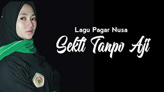 Download lagu Lagu pagar nusa - Sekti tanpo aji - lirik mp3