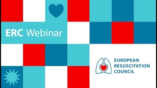 Open Webinar: Highlights from the ERC Resuscitation Guidelines 2025