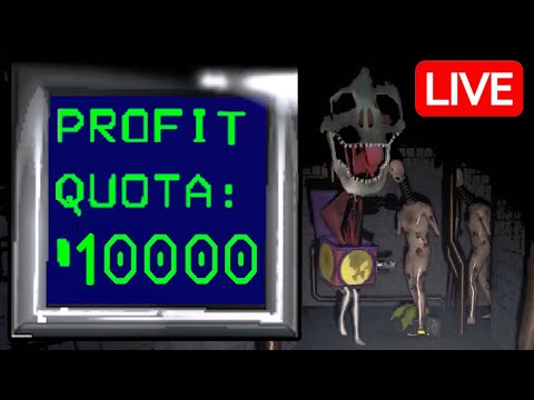 Getting to 10.000 Quota TONIGHT with a PRO TEAM - Lethal Company