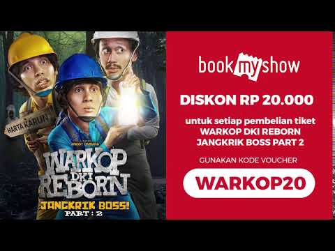 DISKON Rp 20.000 Nonton Warkop DKI Reborn Jangkrik Boss Part 2 - BookMyShow Indonesia