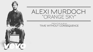 Alexi Murdoch - Orange Sky (audio)