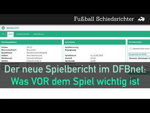 Der neue Spielbericht: Was VOR jedem Spiel wichtig ist (DFBnet)