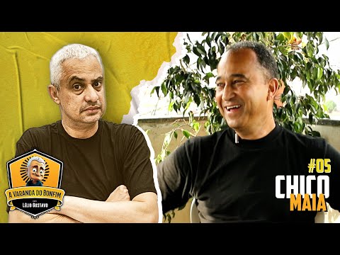 A Varanda do Bonfim - Chico Maia